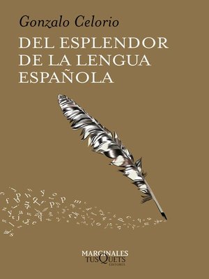 cover image of Del esplendor de la lengua española